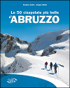 Le 50 ciaspolate più belle d'Abruzzo
