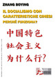 Il socialismo con caratteristiche cinesi. Perché funziona?