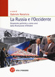 La Russia e l'Occidente. Dinamiche politiche a cento anni dalla Rivoluzione d’Ottobre